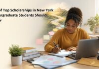 List of Top Scholarships in New York Undergraduate Students Should Know